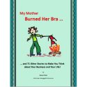 Book Cover Mother Burned Her Bra